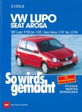 VW LUPO 1 & Seat Arosa 1