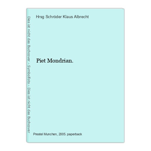 Piet mondrian schröder klaus - piet,