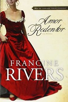 Amor redentor una novela - redentor:,