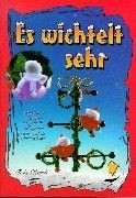 Wichtelt sehr - wichtelt,