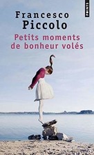 Petits moments de bonheur volés by Piccolo, Fran... | Book | condition very good