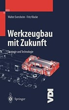 Werkzeugbau mit Zukunft