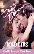 Dirty Dancing Mad Libs | Julia Boggio | englisch