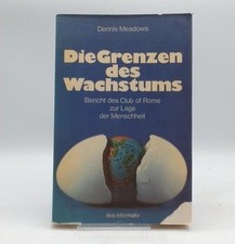 Dennis Meadows: Die Grenzen des Wachstums. Bericht des Club of Rome akz