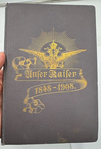 Unser kaiser sein leben und - unser,