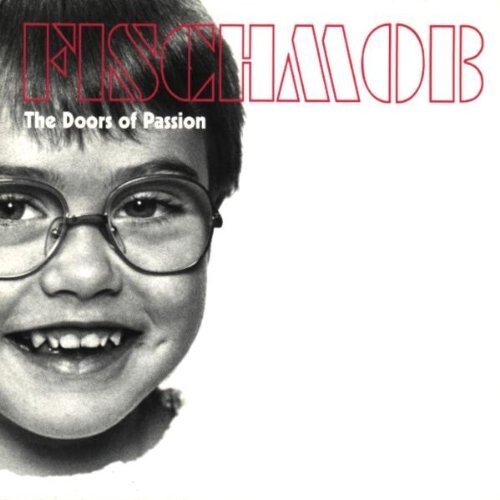 Fischmob the doors of - the,