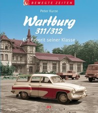 Buch: Wartburg 311/312 - Ein
