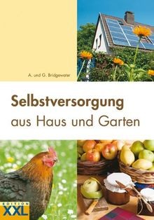 Selbstversorgung aus haus und - selbstversorgung,