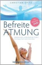 Befreite Atmung: Lebensenergie