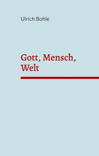 Gott mensch welt ulrich - gott,,