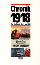 Chronik 1918 - Tag für Tag in