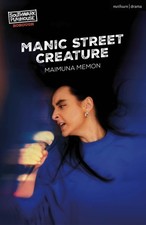 Manic Street Creature by