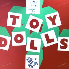 Toy Dolls - Dig That Groove
