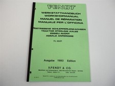 Fendt Favorit 600 LS FWA 280 TL 0521 Schlepperlenkachse Werkstatthandbuch 1980