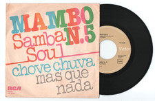 7" SAMBA SOUL 45 Runden MAMBO / CHOVE REGEN Rca ITALY 1977 EX Funk Soul