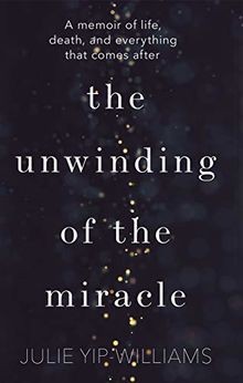 The unwinding - the, of