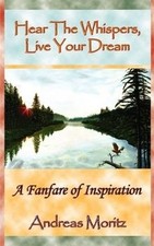Hear the Whispers, Live Your