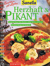 Sanella Herzhaft & Pikant Backen ist Liebe... 1999 auf 122 Seiten