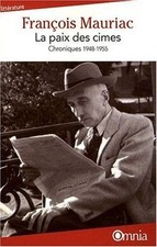 La paix des cimes : Chroniques 1948-1955 von Mauriac, Fr... | Buch | Zustand gut
