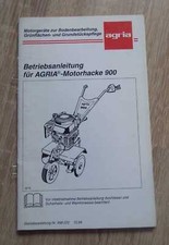 Agria Motorhacke 900 Betriebsanleitung