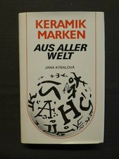 Buch, Kybalová, Keramik - Marken aus aller Welt, Dausien 1981