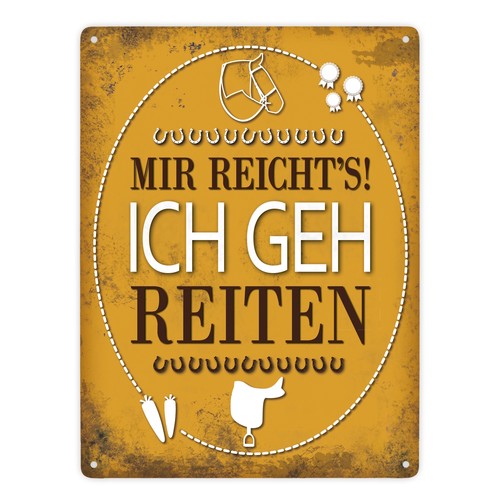 Mir reichts ich geh reiten - reichts!,