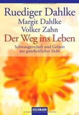 Der Weg ins Leben