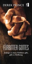 Derek Prince-Fürbitter Gottes