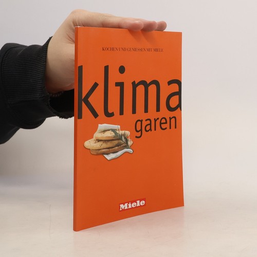 Klimagaren kochen und - klimagaren:,