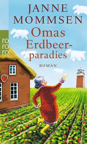 Omas erdbeerparadies - omas,