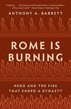 Rome Is Burning: Nero and the