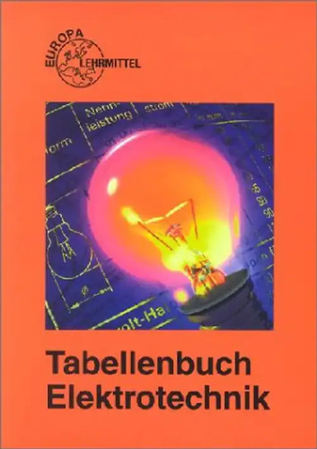 Tabellenbuch elektrotechnik - tabellenbuch,