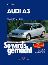 Audi A3 6/96 bis 4/03 So wird's gemacht - Band 110 Rüdiger Etzold Taschenbuch
