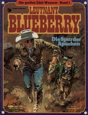 Die Großen Edel Western Nr 1 Leutnant Blueberry Ehapa Album