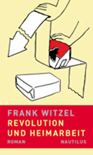 Revolution und heimarbeit - und,