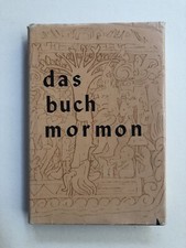Das Buch Mormon ein Bericht geschrieben von der Hand Mormons auf Platten 1968