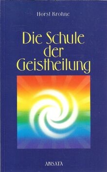 Die schule der geistheilung - schule,