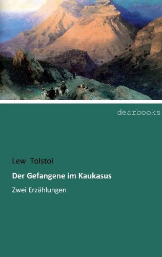 Der gefangene kaukasus - der,
