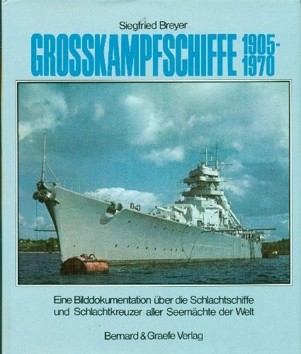 Großkampfschiffe 1905 1970 - 1905,