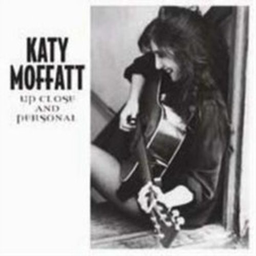 Katy moffatt close and - katy, up