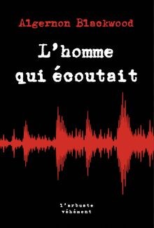 Lhomme qui écoutait - , von