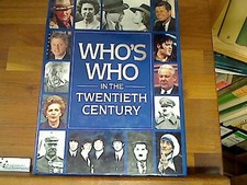Who's Who in the Twentieth Century Who's Who :