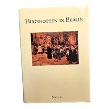 Hugenotten in Berlin 