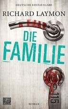 Die Familie: Roman von Richard Laymon | Buch | Zustand sehr gut