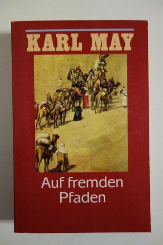 Auf fremden pfaden karl may - fremden, pfaden,