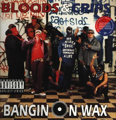 2xlp bloods crips bangin on - &,
