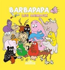 Barbapapa les animaux livre - barbapapa,