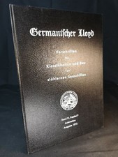 Germanischer Lloyd. Vorschriften für Klassifikation und Bau von stählernen Seesc