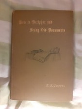 How To Decipher and Study Old