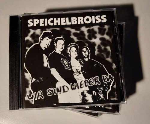 Speichelbroiss wir sind - speichelbroiss,
